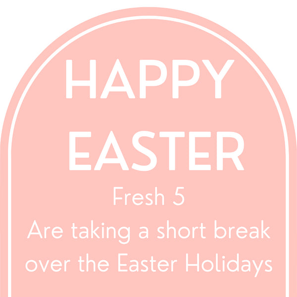 Closed for Easter Friday 29th March - Monday 8th April